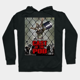 Cast Of the Pod Zombies Hoodie